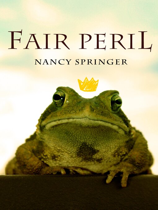 Title details for Fair Peril by Nancy Springer - Available